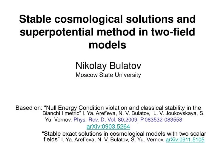 stable cosmological solutions and superpotential method in two field models