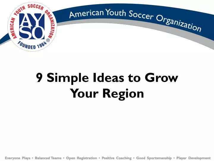 9 simple ideas to grow your region