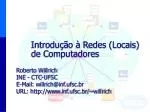 Introdução à Redes (Locais) de Computadores - slide 1