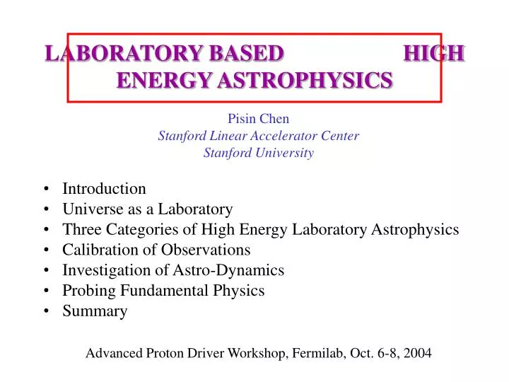 laboratory based high energy astrophysics