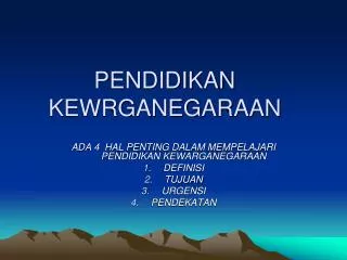 PENDIDIKAN KEWRGANEGARAAN