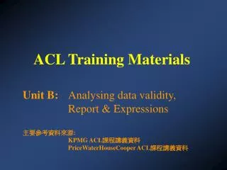 ACL Training Materials