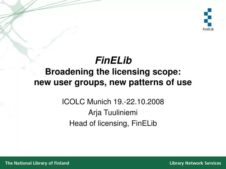 finelib broadening the licensing scope new user groups new patterns of use