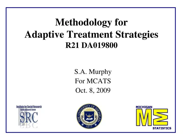 methodology for adaptive treatment strategies r21 da019800