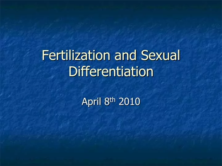 fertilization and sexual differentiation