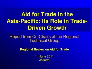 Aid for Trade in the Asia-Pacific: Its Role in Trade-Driven Growth