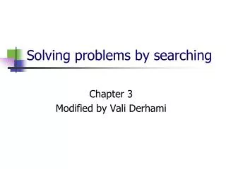 Solving problems by searching