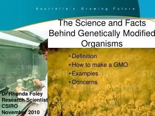 The Science and Facts Behind Genetically Modified Organisms