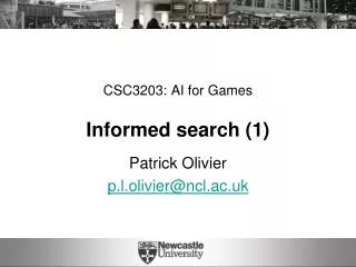 CSC3203: AI for Games Informed search (1)