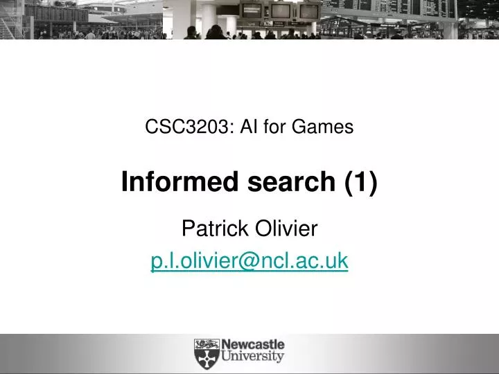csc3203 ai for games informed search 1