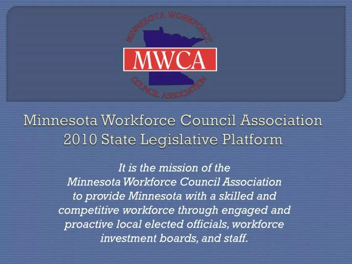 minnesota workforce council association 2010 state legislative platform