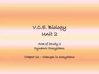 V.C.E. Biology Unit 2