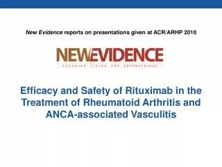 Efficacy and Safety of Rituximab in the Treatment of Rheumatoid Arthritis and