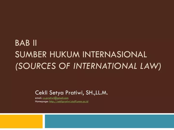 bab ii sumber hukum internasional sources of international law