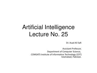 Artificial Intelligence Lecture No. 25