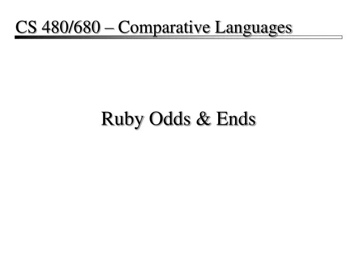 ruby odds ends