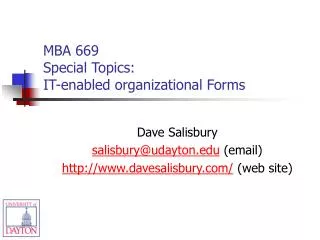 MBA 669 Special Topics: IT-enabled organizational Forms