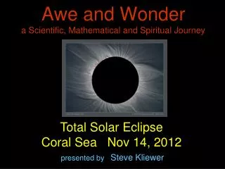 Awe and Wonder a Scientific, Mathematical and Spiritual Journey