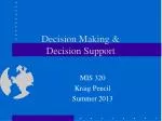 Decision Making &amp; Decision Support - slide 1