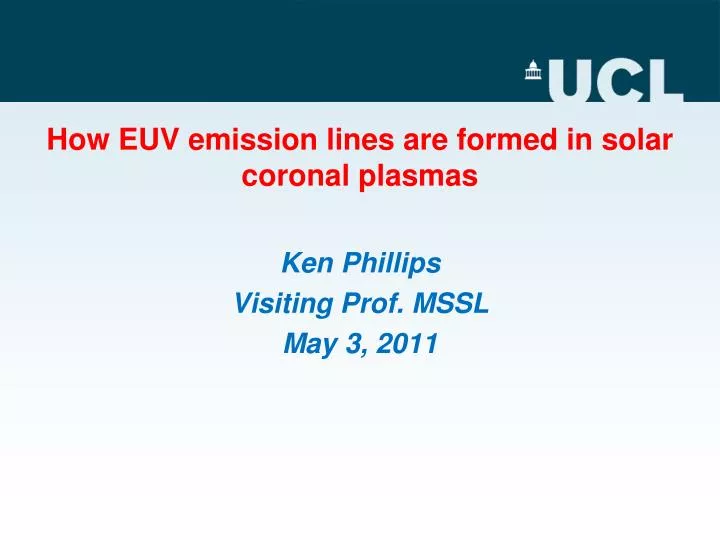how euv emission lines are formed in solar coronal plasmas