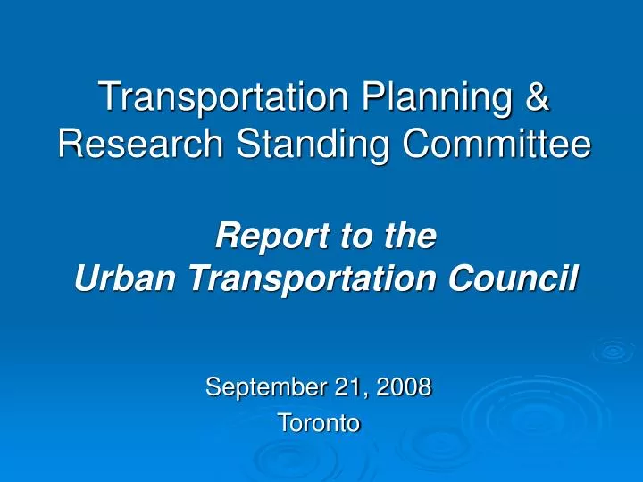 transportation planning research standing committee report to the urban transportation council