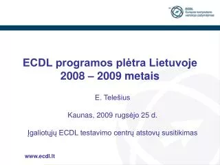 ecdl programos pl tra lietuvoje 2008 2009 metais