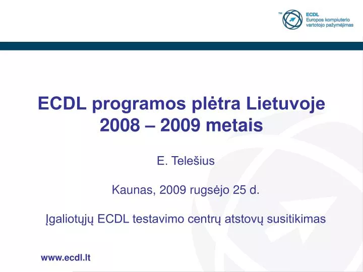 ecdl programos pl tra lietuvoje 2008 2009 metais
