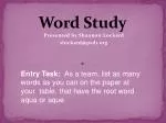 Word Study - slide 1