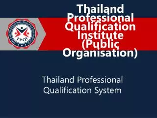 Thailand Professional Qualification Institute (Public Organisation)