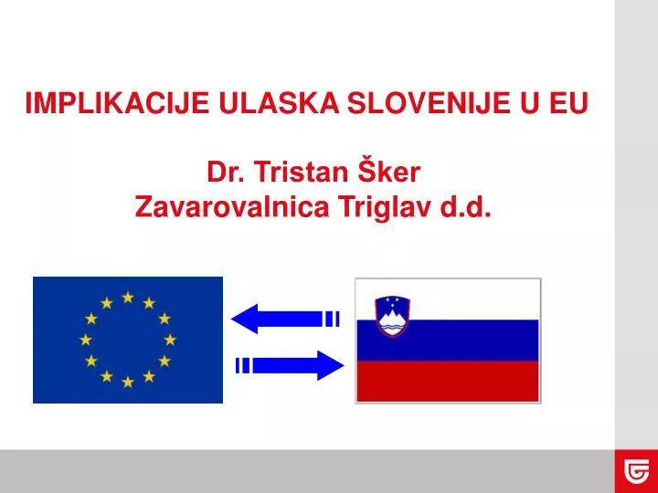 implikacije ulaska slovenije u eu