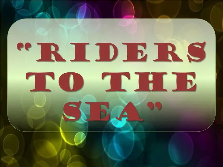 riders to the sea