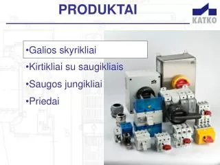 galios skyrikliai