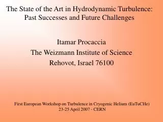 The State of the Art in Hydrodynamic Turbulence: Past Successes and Future Challenges