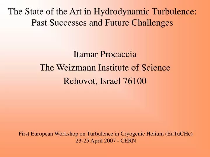 the state of the art in hydrodynamic turbulence past successes and future challenges