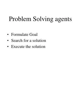 Problem Solving agents