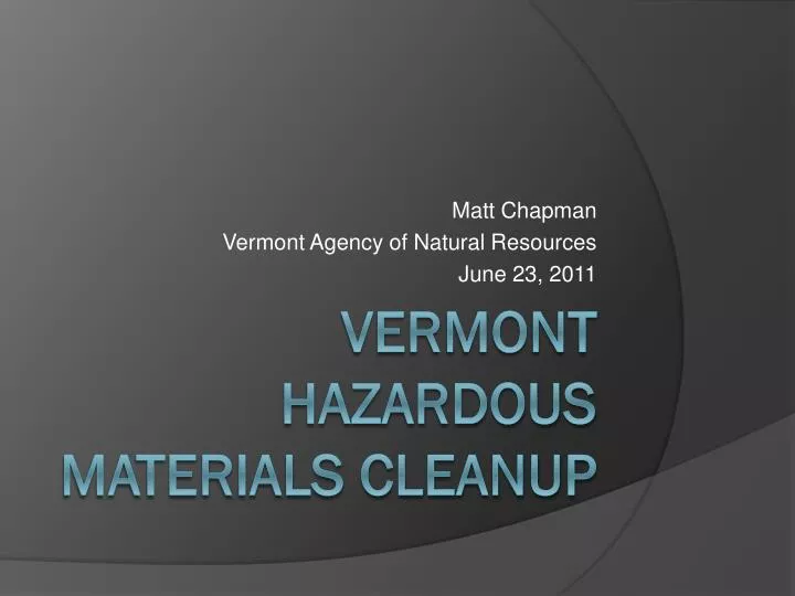 matt chapman vermont agency of natural resources june 23 2011