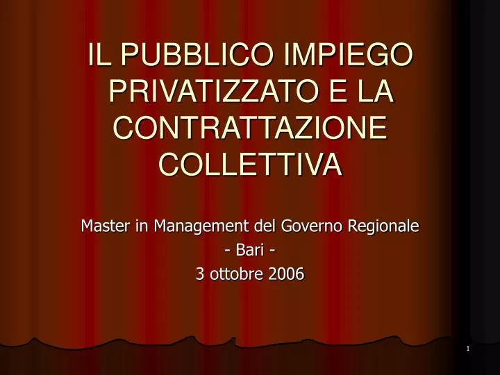 il pubblico impiego privatizzato e la contrattazione collettiva
