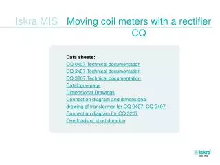 Data sheets: CQ 0x07 Technical documentation CQ 2x07 Technical documentation