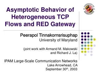 Asymptotic Behavior of Heterogeneous TCP Flows and RED Gateway