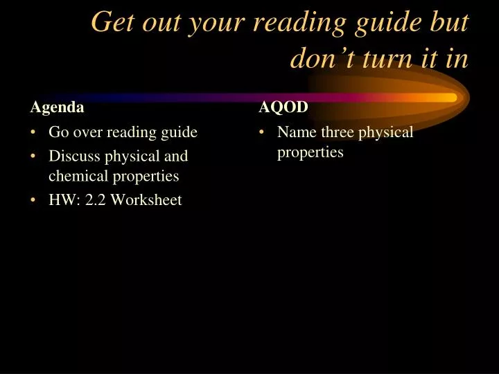 get out your reading guide but don t turn it in