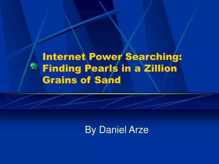 internet power searching finding pearls in a zillion grains of sand