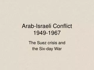 Arab-Israeli Conflict 1949-1967