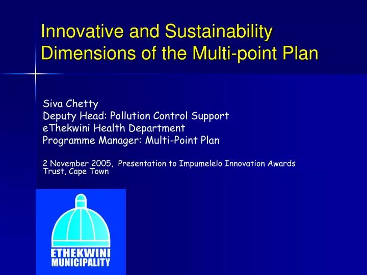 innovative and sustainability dimensions of the multi point plan