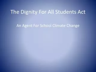 The Dignity For All Students Act