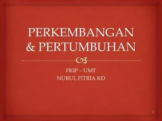 perkembangan pertumbuhan
