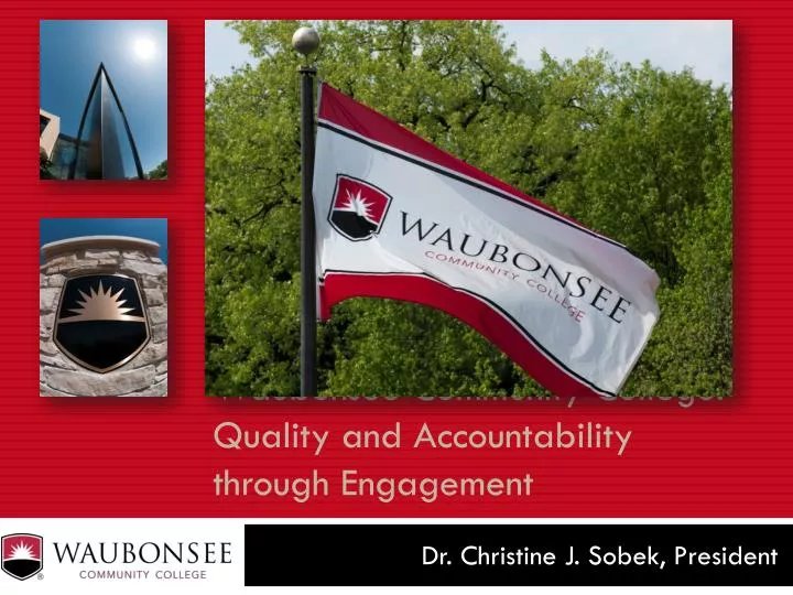 waubonsee community college quality and accountability through engagement