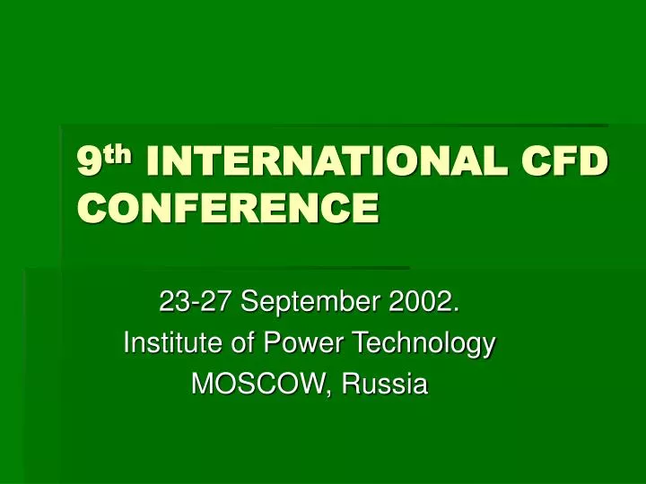 9 th international cfd conference