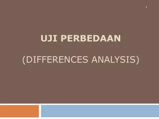 uji perbedaan differences analysis