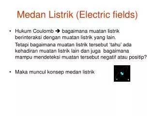 Medan Listrik (Electric fields)