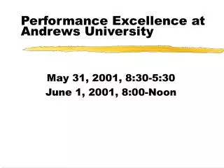 Performance Excellence at Andrews University